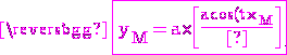 3$ \rm \magenta \fbox{y_M=a\times \[\frac{a\cos(t)}{x_M}\]}